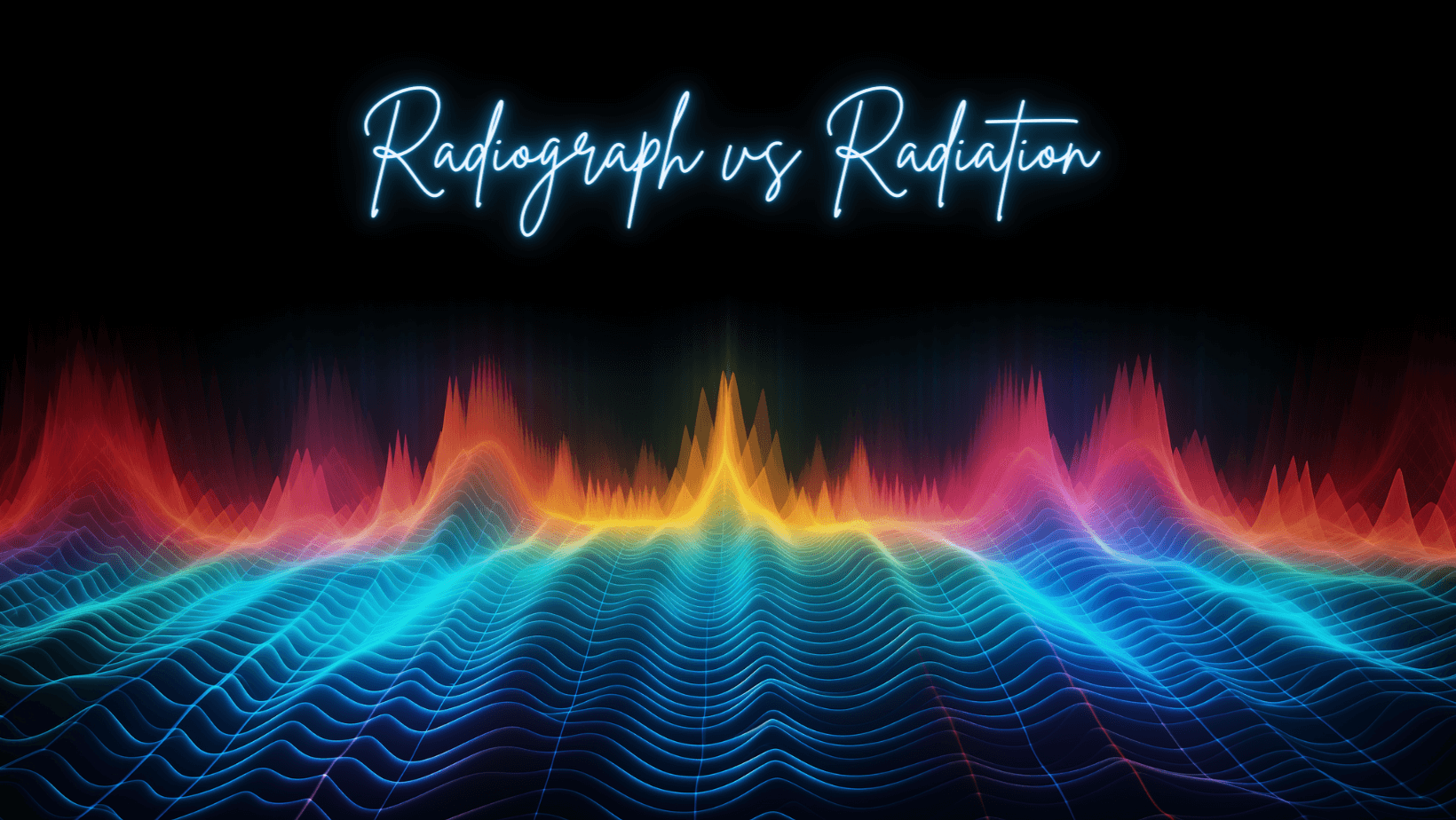 Radiograph vs Radiation